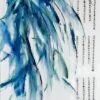 Tao te Ching Whispers - Original artwork of a blue green leaves hanging from above and gently blowing in the breeze. The hanging leaves contain reflections from the light above. There is Asian calligraphy on the right-hand side from the Tao te Ching regarding living a beneficial life. The painting conveys a sense of spirituality and elegance.